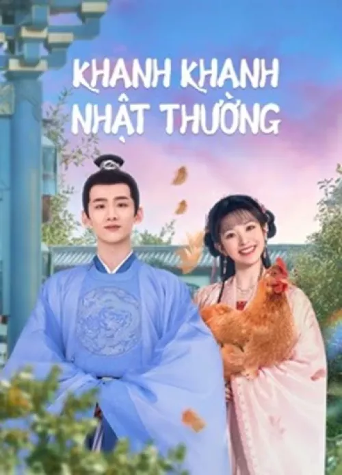 Xem phim Khanh Khanh Nhật Thường (Tân Xuyên Nhật Thường)